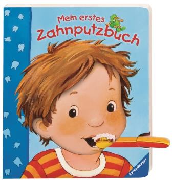 Mein erstes Zahnputzbuch - Tipps für Zähneputzen bei Kindern